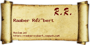 Raaber Róbert névjegykártya